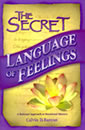 The Secret Language Of Feelings